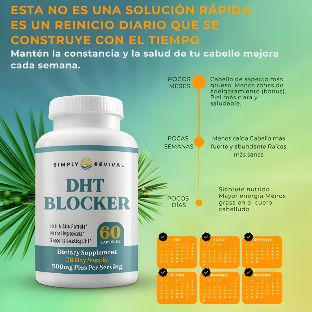 DHT BLOCKER – Control avanzado de caída, fortalecimiento capilar y crecimiento más sano desde la raíz