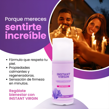 INSTANT VIRGIN – Recupera tu confianza y disfruta de una experiencia íntima más intensa
